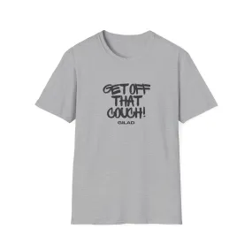 Get Off That Couch | Unisex Softstyle T-Shirt